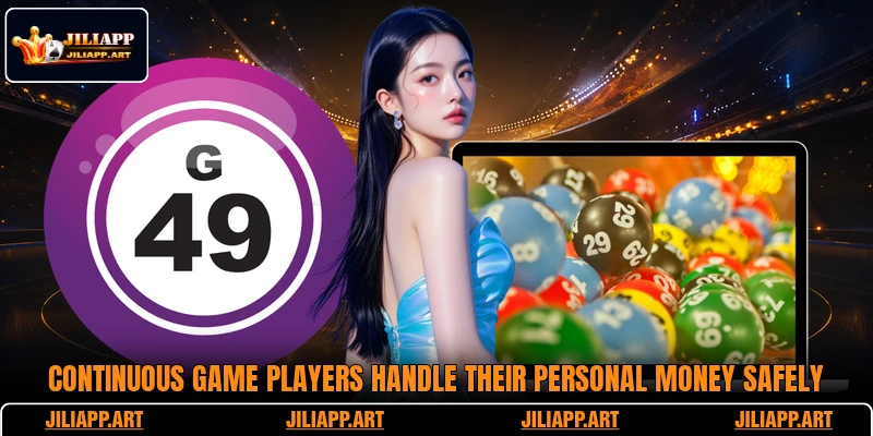Continuous game players handle their personal money safely