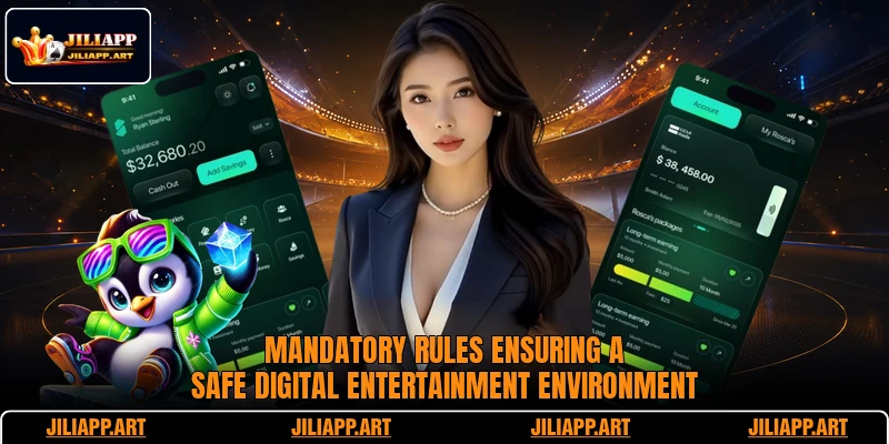 Mandatory rules ensuring a safe digital entertainment environment