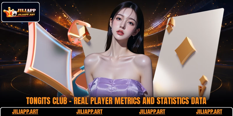 Tongits Club - Real Player Metrics And Statistics Data