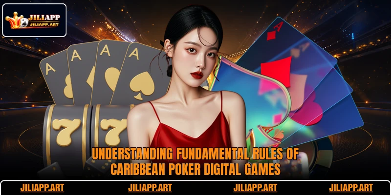 Understanding fundamental rules of Caribbean Poker digital games
