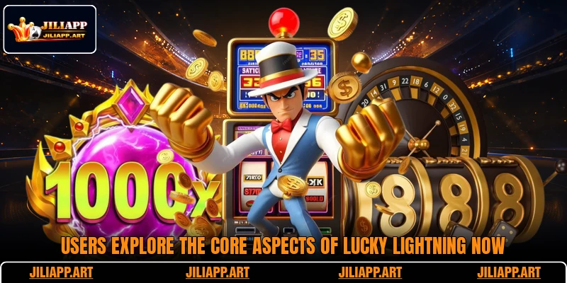 Users explore the core aspects of Lucky Lightning now